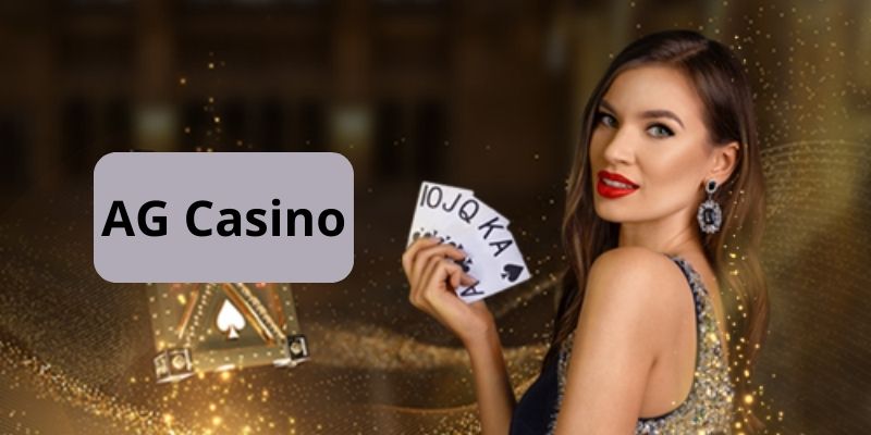 Nắm rõ các bước tham gia tại sảnh AG Casino